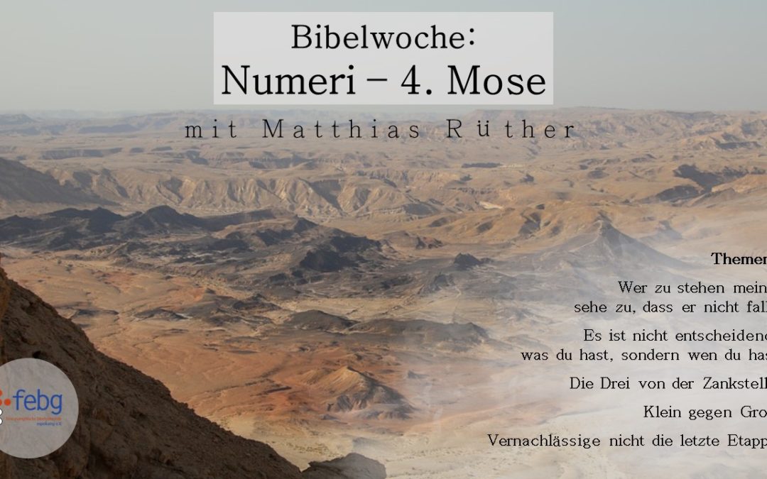 Bibeltage zum Buch Numeri mit Matthias Rüther